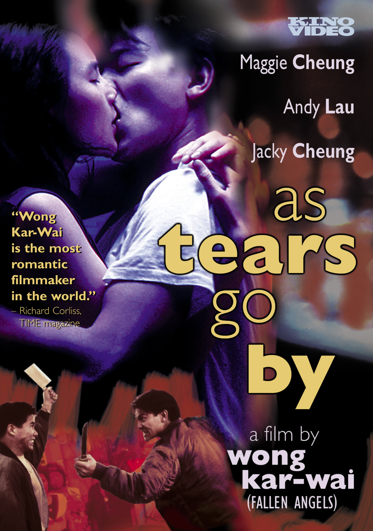 Wong Kar Wai As Tears Go By